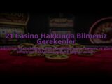 21-Casino-Hakkinda-Bilmeniz-Gerekenler-overlay-1784475800.jpg