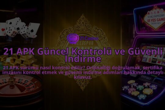 21-APK-Guncel-Kontrolu-ve-Guvenli-Indirme-overlay-1786614429.jpg