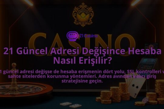 21-Guncel-Adresi-Degisince-Hesaba-Nasil-Erisilir-overlay-1786746566.jpg