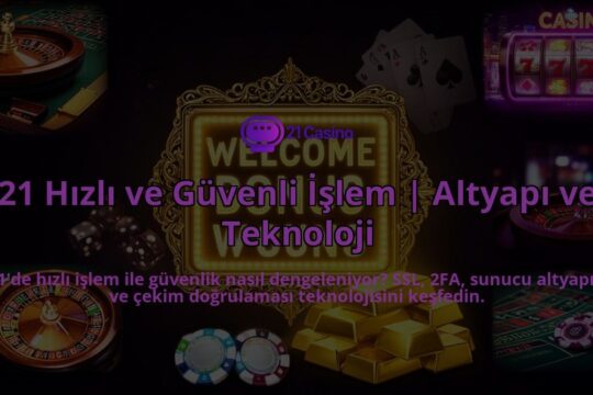21-Hizli-ve-Guvenli-Islem-Altyapi-ve-Teknoloji-overlay-1786526055.jpg