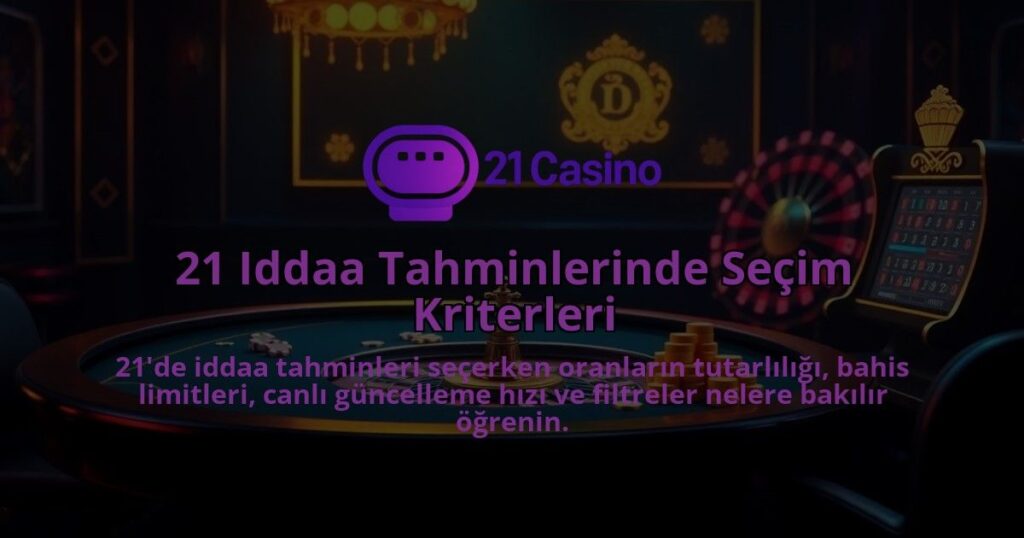 21-Iddaa-Tahminlerinde-Secim-Kriterleri-1786641572.jpg