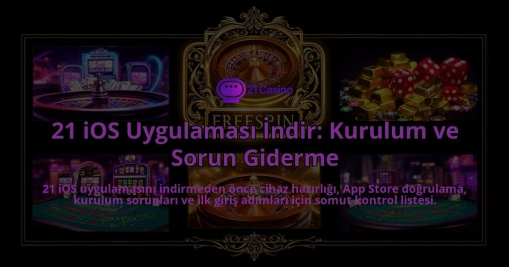 21-iOS-Uygulamasi-Indir-Kurulum-ve-Sorun-Giderme-overlay-1786608936.jpg